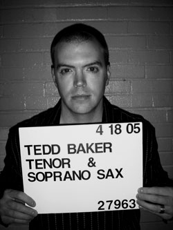 Tedd Baker - Jazz Saxophonist